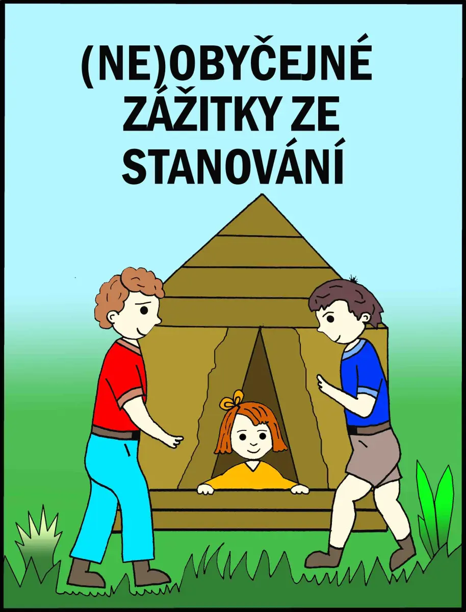 (Ne)obyčejné zážitky ze stanování - Marie Němcová