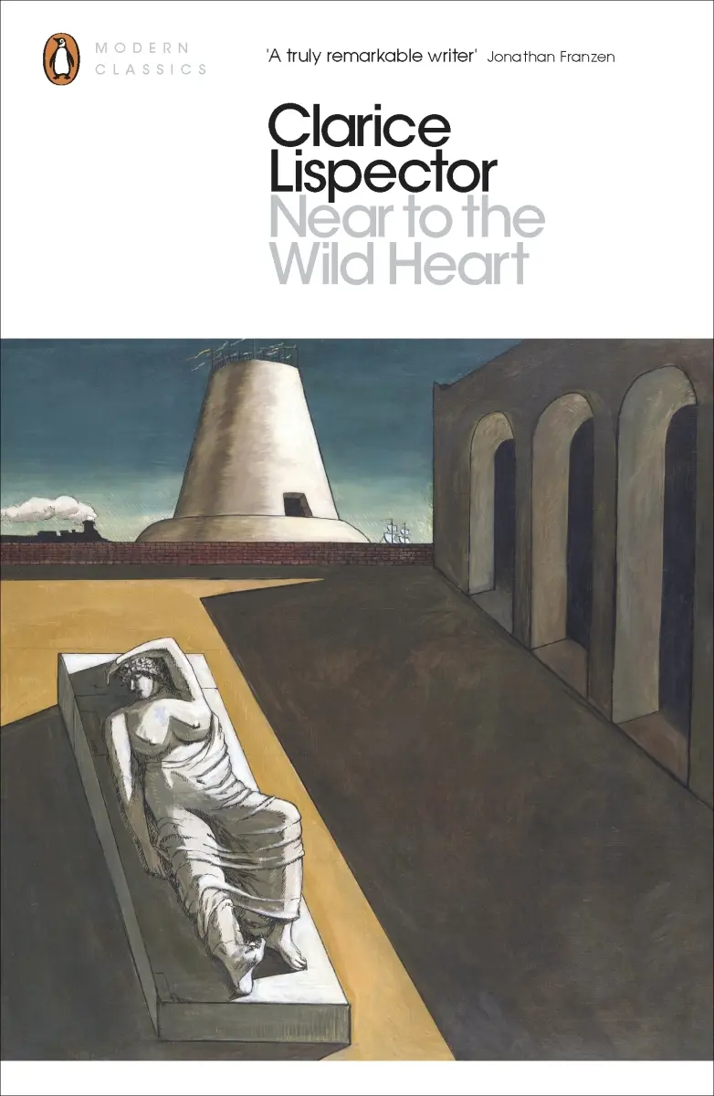 Near to the Wild Heart - Lispector, Clarice