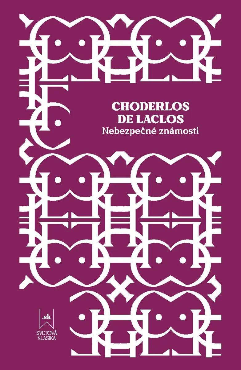 Nebezpečné známosti - Choderlos de Laclos