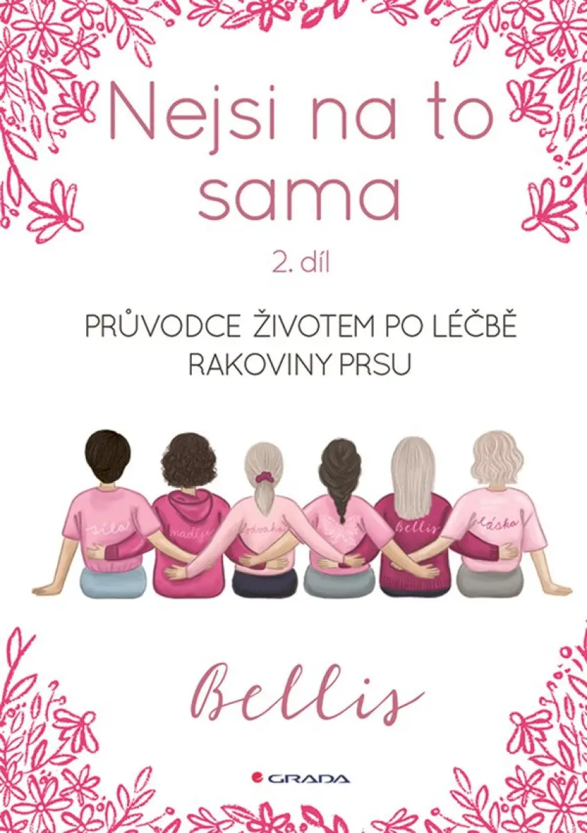 Nejsi na to sama 2 - Bellis