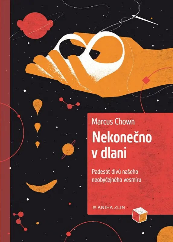 Nekonečno v dlani (Padesát divů našeho neobyčejného vesmíru) - Marcus Chown