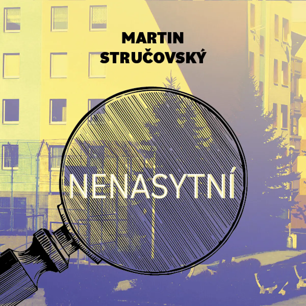 Nenasytní - Martin Stručovský - audiokniha