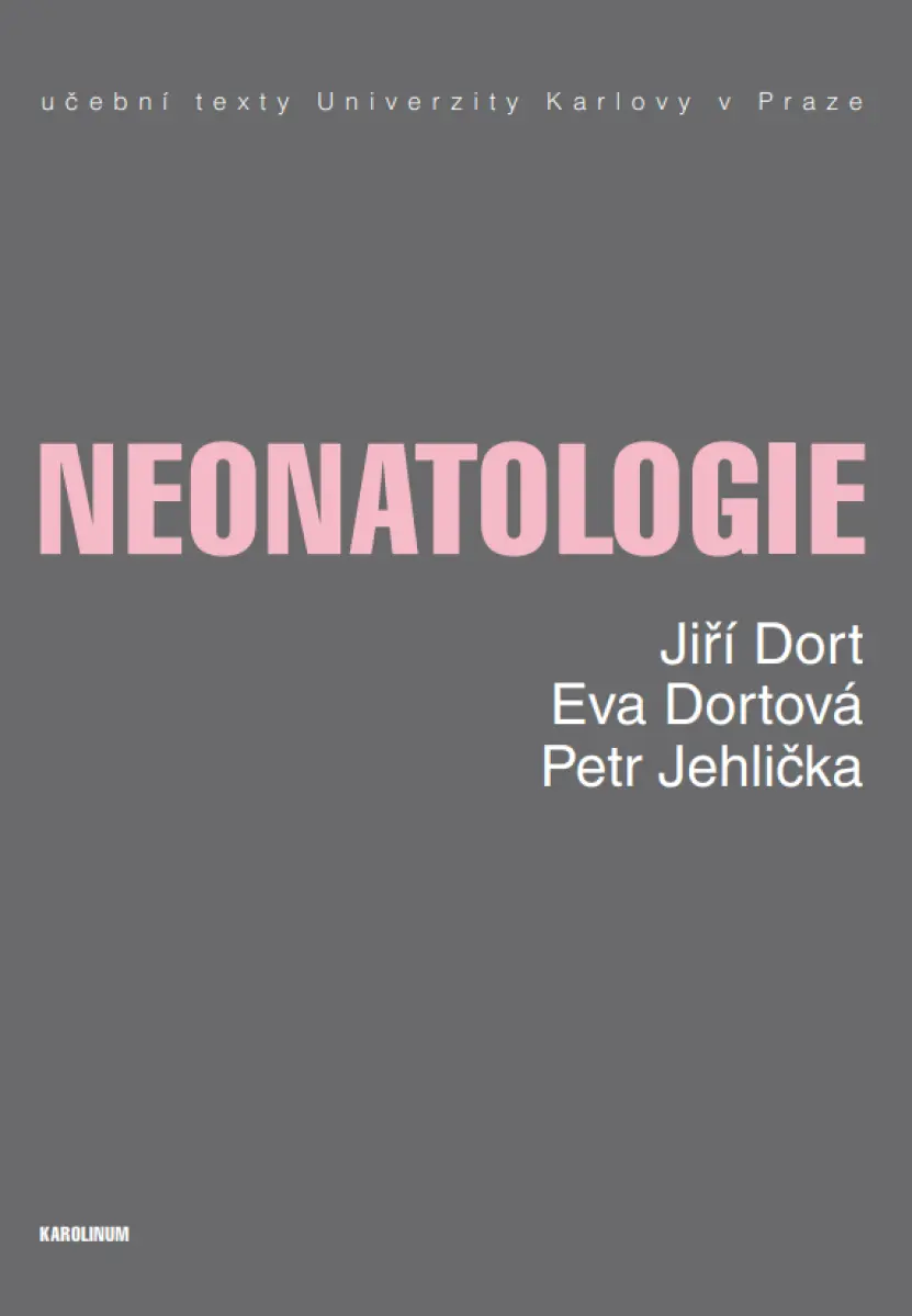 Neonatologie - Dort Jiří, Dortová Eva, Jehlička Petr