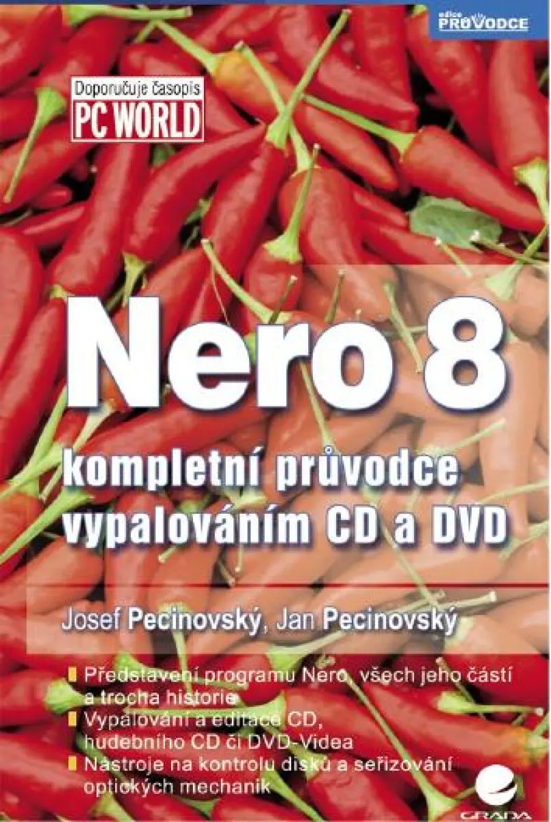 Nero 8 - Josef Pecinovský, Jan Pecinovský
