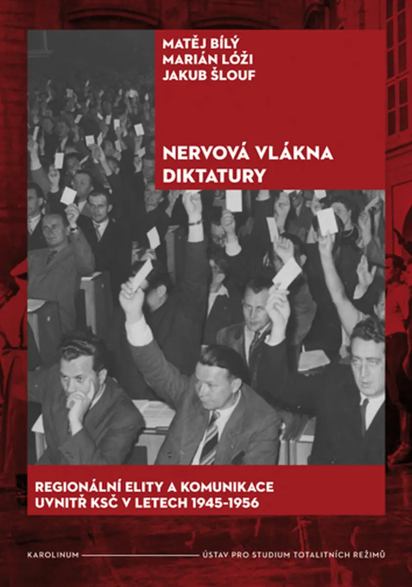 Nervová vlákna diktatury - Jakub Šlouf, Matěj Bílý, Marián Lóži