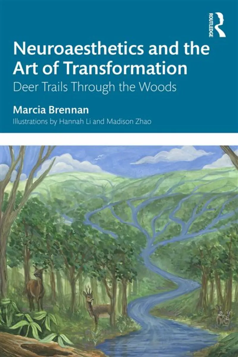 Neuroaesthetics and the Art of Transformation - Marcia Brennan