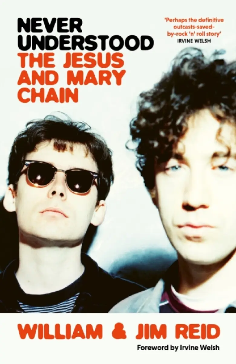 Never Understood - Jim Reid, William Reid