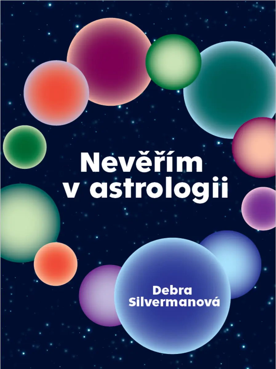 Nevěřím v astrologii - Debra Silvermanová