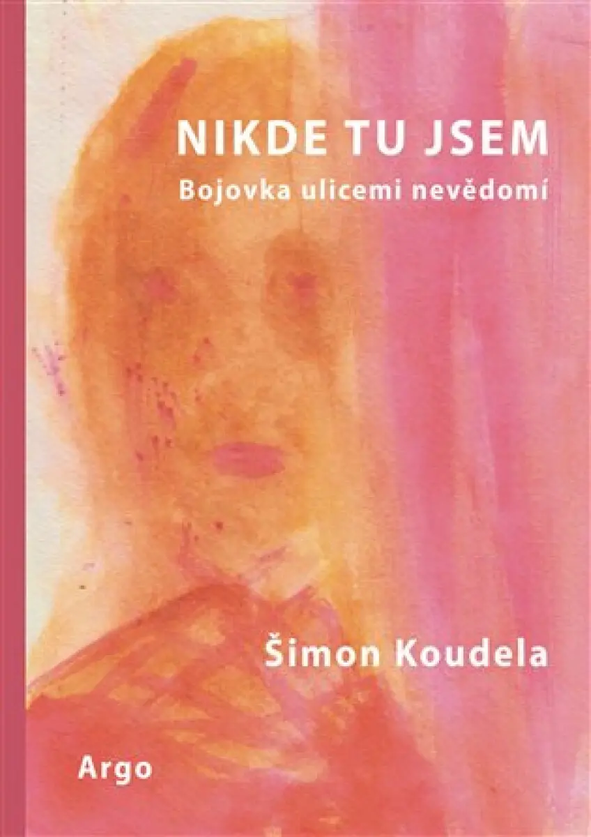 Nikde tu jsem - Šimon Koudela