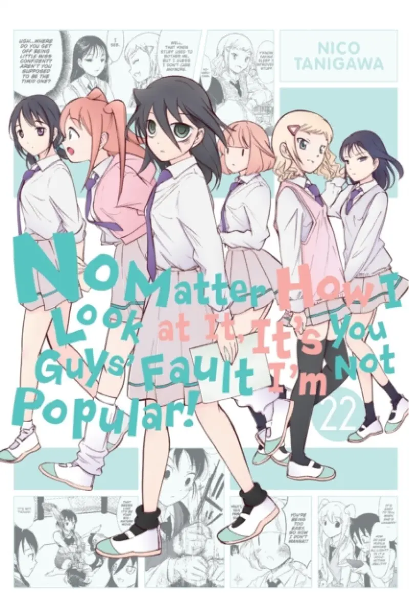 No Matter How I Look at It, It's You Guys' Fault I'm Not Popular!, Vol. 22 - Tanigawa Nico, Bianca Pistillo, Krista Shipley, Karie Shipley