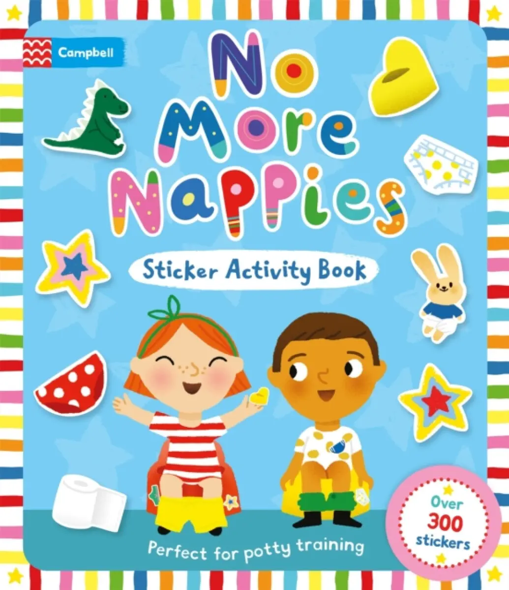 No More Nappies Sticker Activity Book - Campbell Books