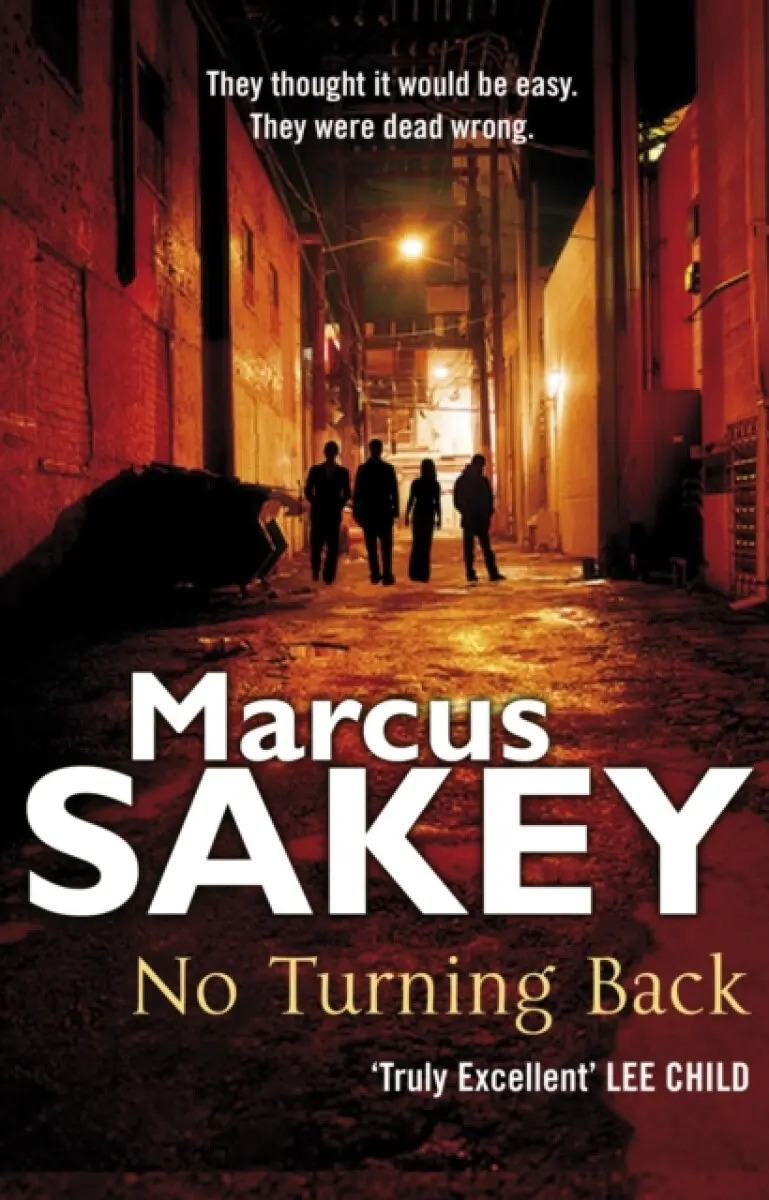 No Turning Back - Marcus Sakey