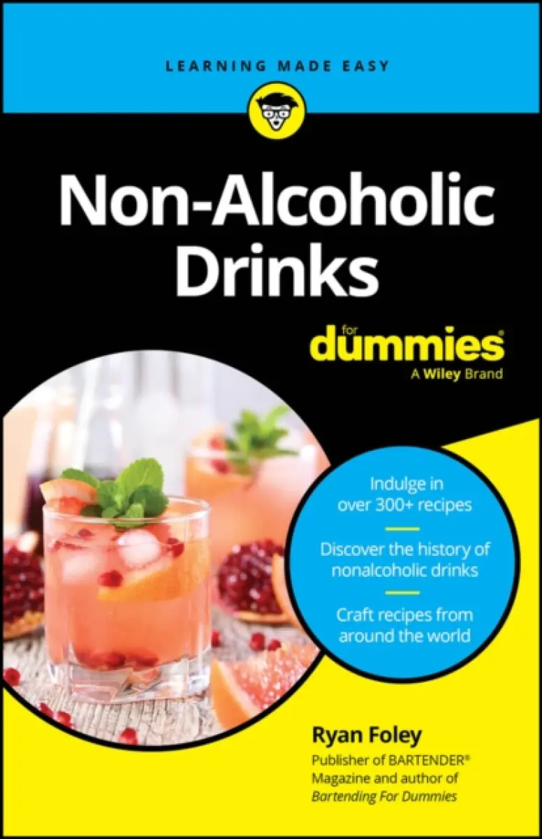 Non–Alcoholic Drinks For Dummies - Ryan Foley