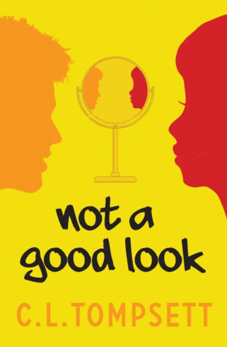 NOT GOOD LOOK - C. L. Tompsett