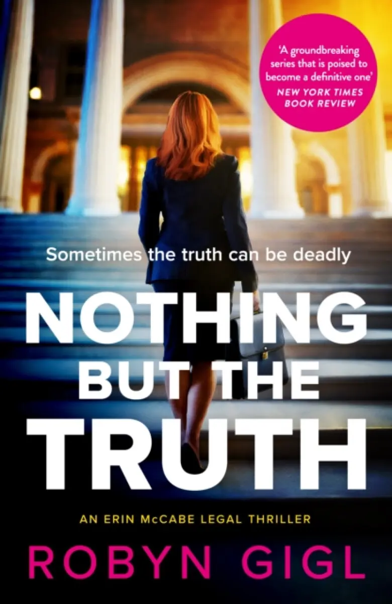 Nothing But The Truth - Robyn Gigl
