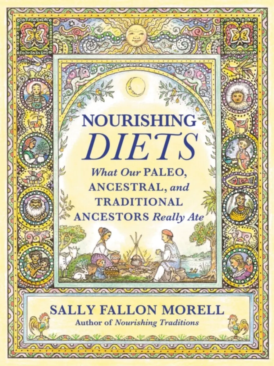 Nourishing Diets - Sally Fallon Morell