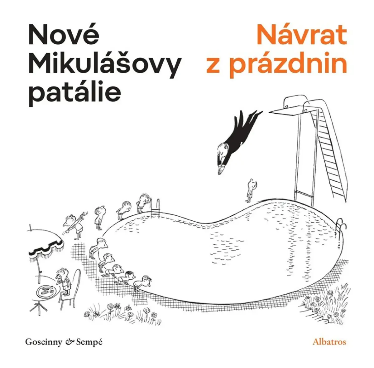 Nové Mikulášovy patálie: Návrat z prázdnin - René Goscinny