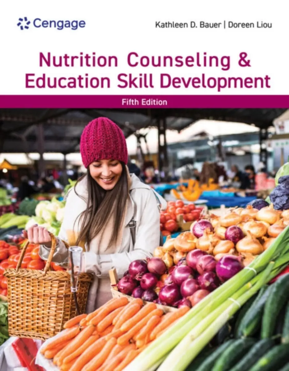 Nutrition Counseling & Education Skill Development - Doreen Liou, Kathleen Bauer