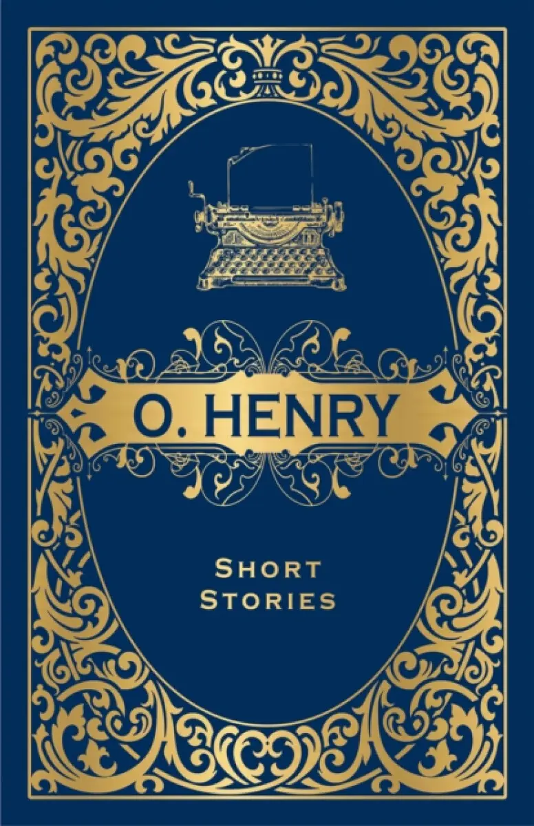 O. Henry Short Stories (Deluxe Hardbound Edition) - O. Henry