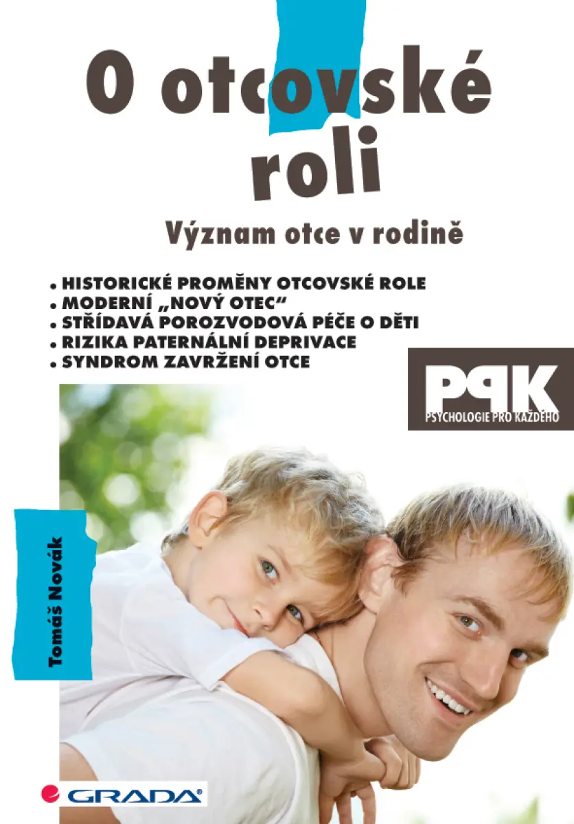 O otcovské roli - Tomáš Novák