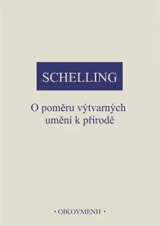 O poměru výtvarných umění k přírodě - Friedrich Wilhelm J. Schelling