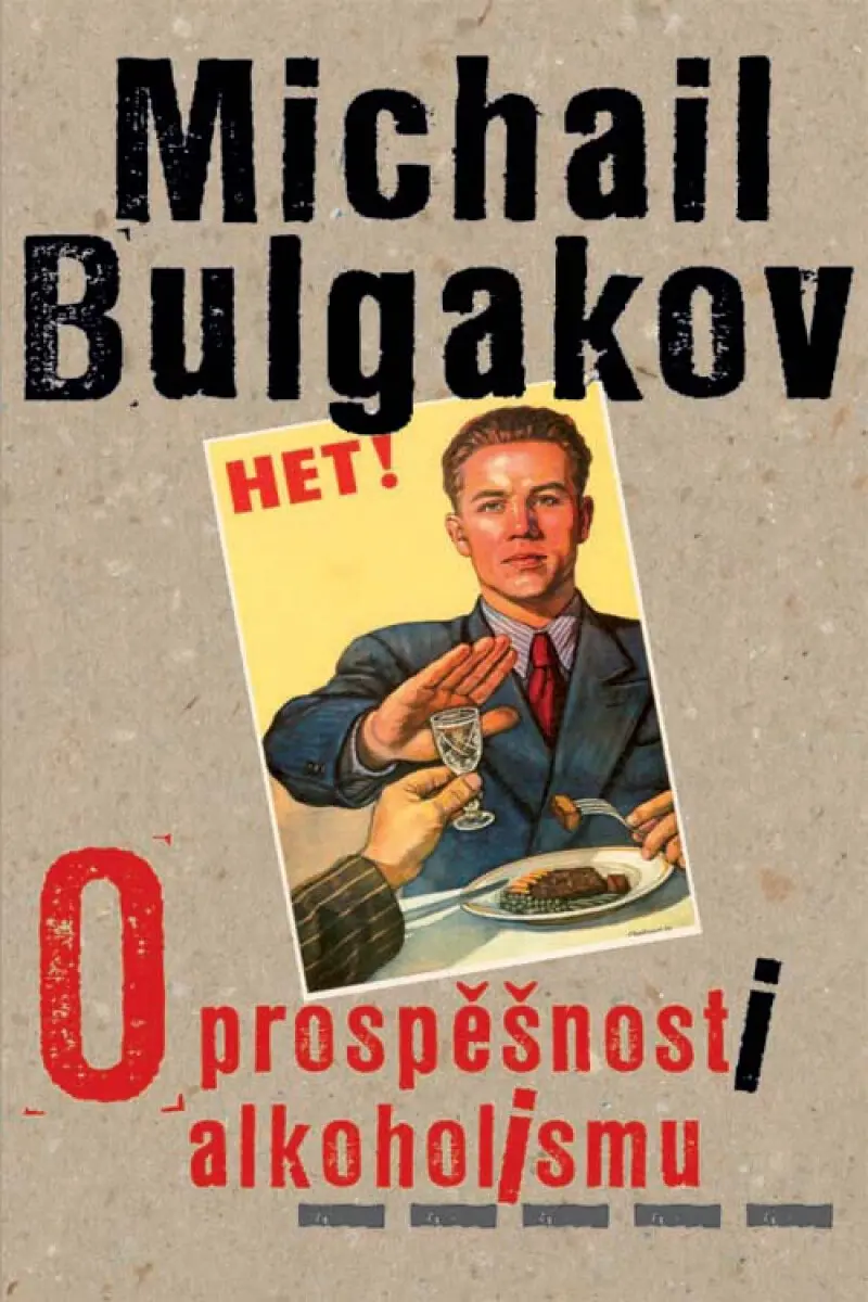 O prospěšnosti alkoholismu - Michail Bulgakov