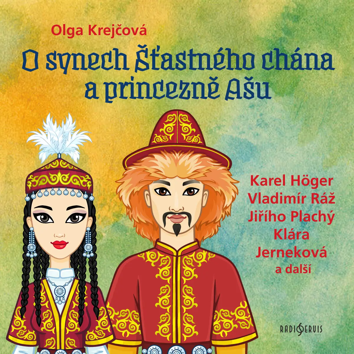 O synech Šťastného chána a princezně Ašu - Olga Krejčová - audiokniha