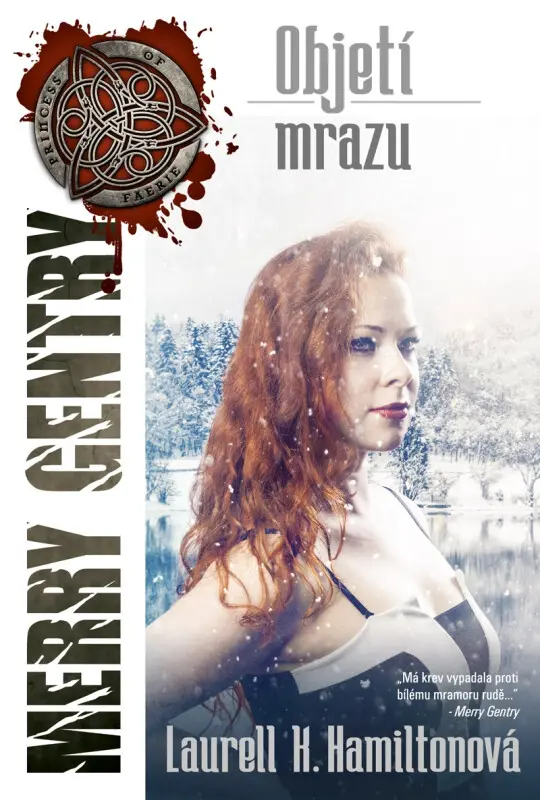 Objetí mrazu - Laurell K. Hamiltonová,Objetí mrazu - Laurell K. Hamiltonová - kniha z kategorie Fantasy