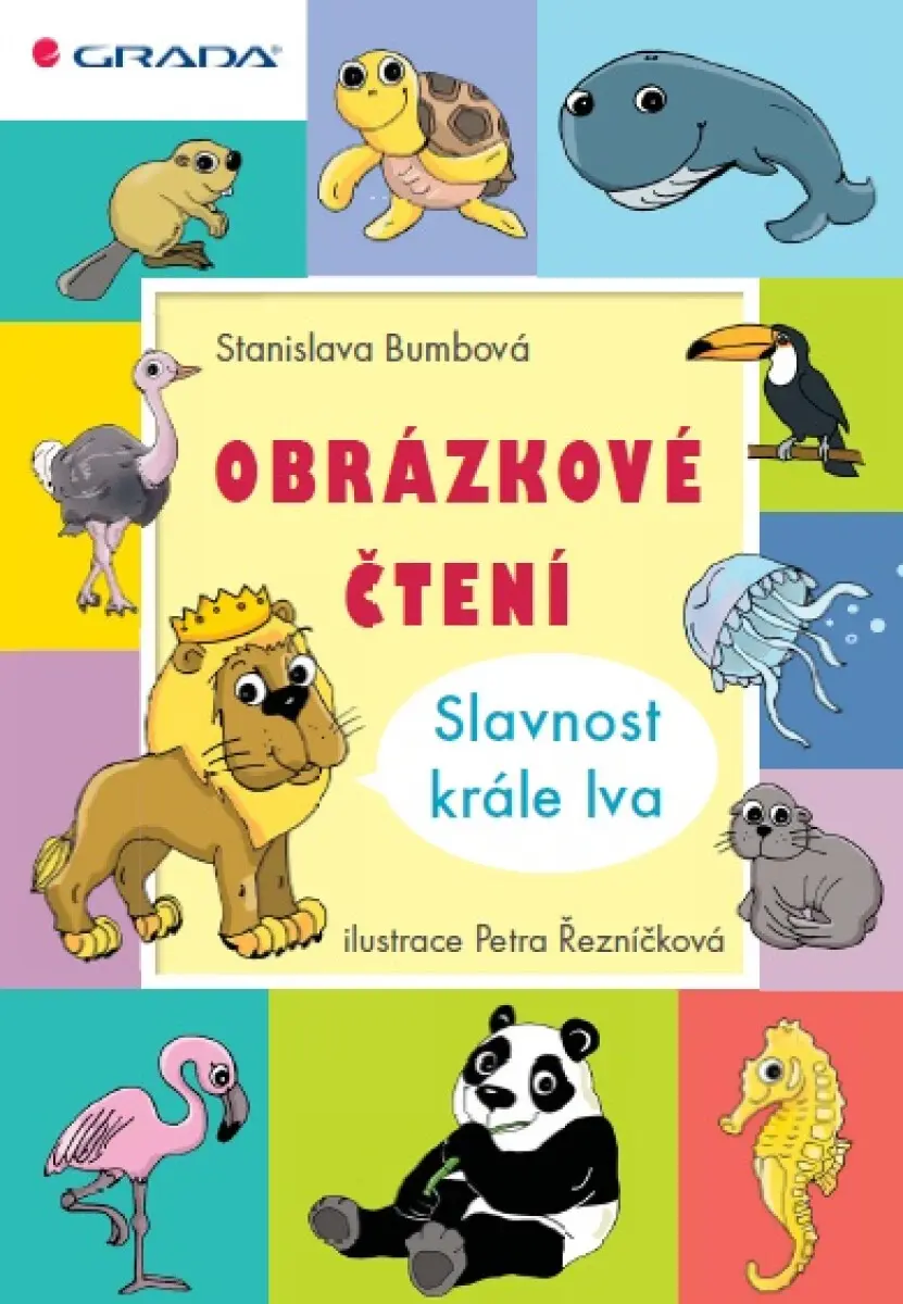 Obrázkové čtení - Slavnost krále lva - Stanislava Bumbová, Petra Řezníčková
