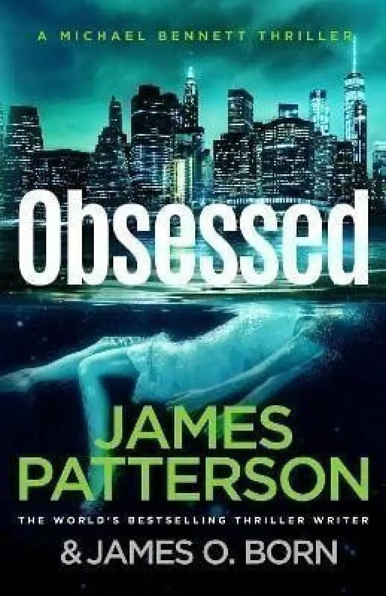 Obsessed ((Michael Bennett 15)) - James Patterson