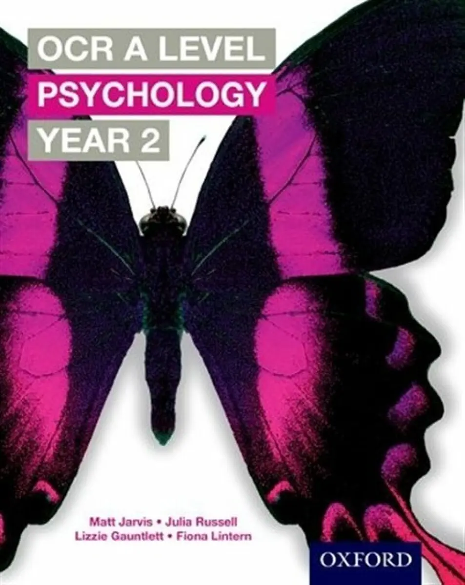 OCR A Level Psychology Year 2 - Jarvis, Matt a Russell, Julia a Gauntlett, Lizzie a Lintern, Fiona