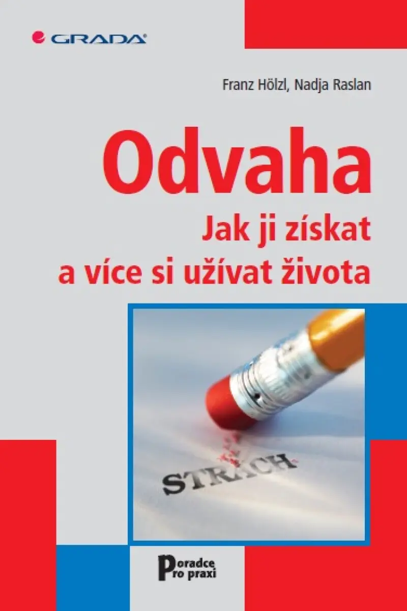 Odvaha - Franz Hölzl, Nadja Raslan