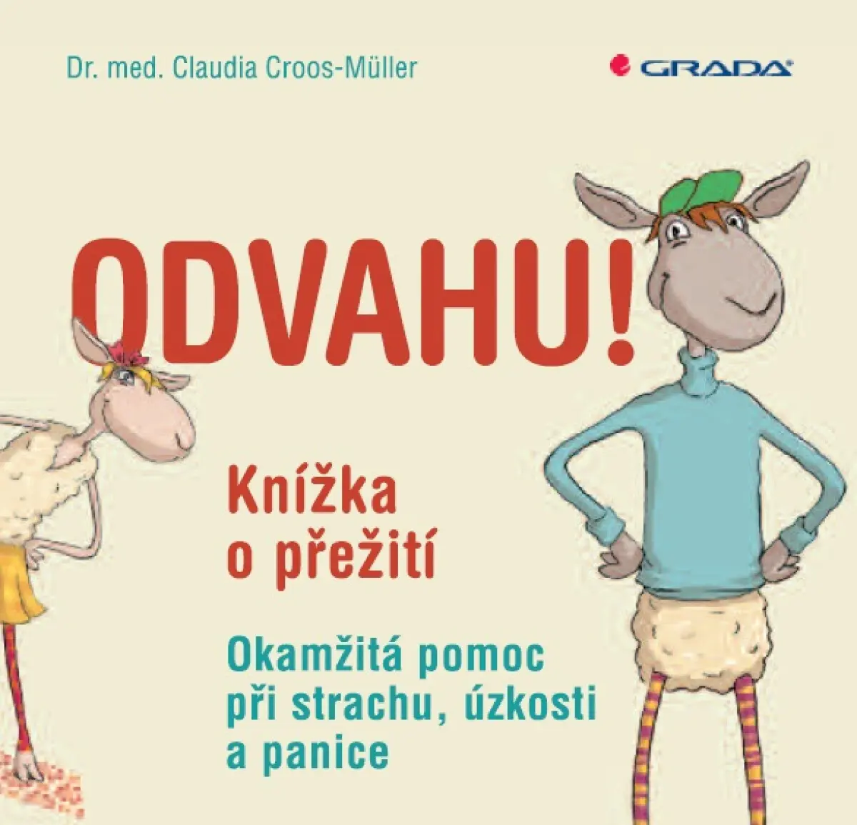 Odvahu! - Claudia Croos-Müller
