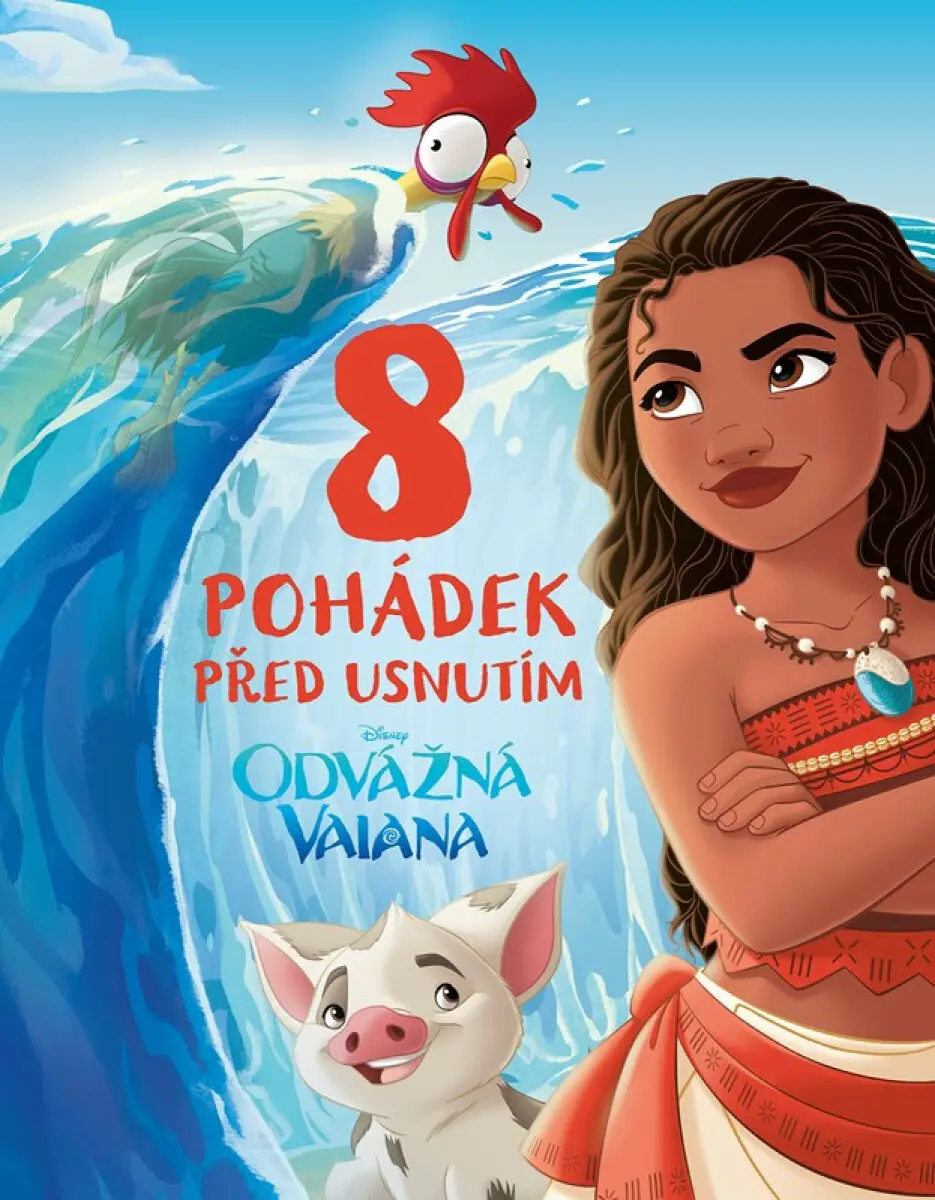 Odvážná Vaiana - 8 pohádek před usnutím - kolektiv autorů