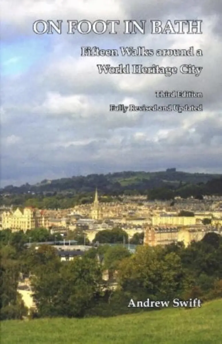On Foot in Bath - Andrew Swift
