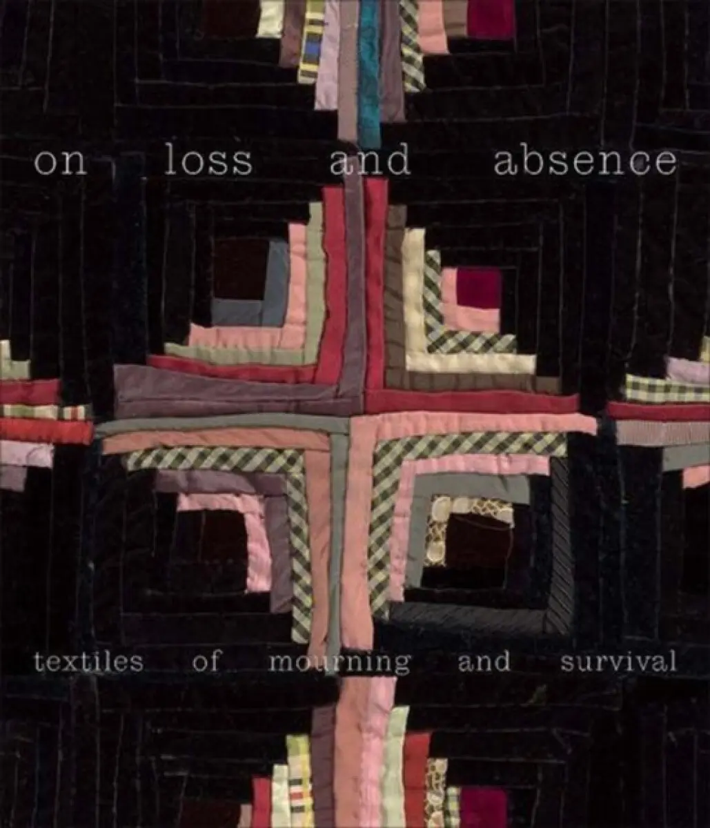 On Loss and Absence – Textiles of Mourning and Survival