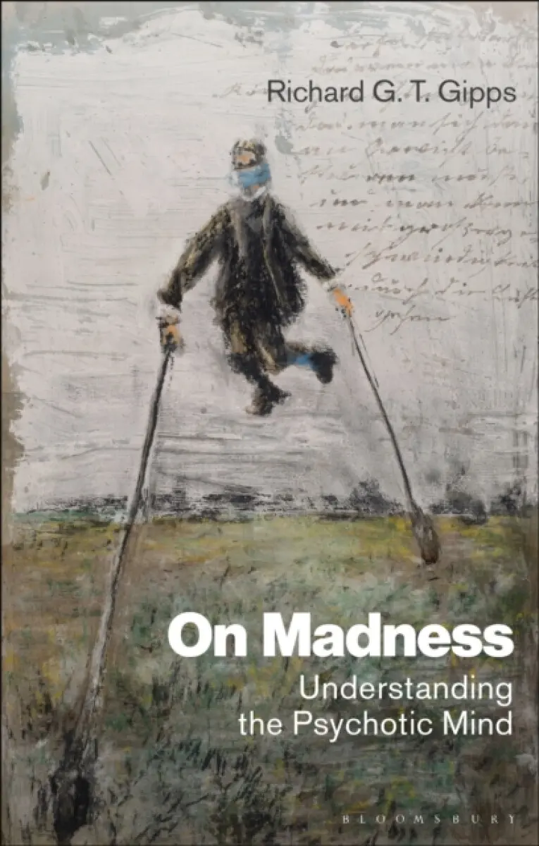 On Madness - Richard G. T. Gipps