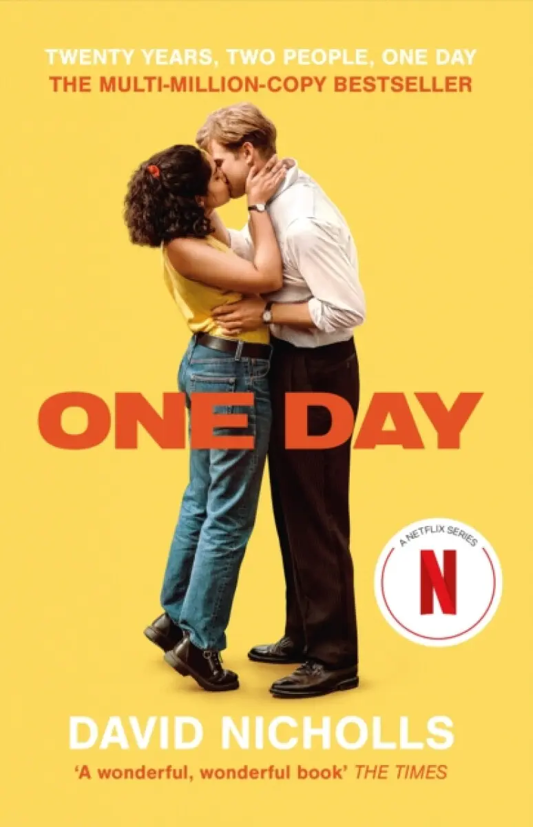 One Day: Soon to be a major Netflix series - David Nicholls