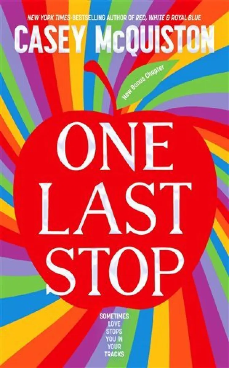 One Last Stop: Special edition with sprayed edges, illustrated endpapers and a bonus chapter - Casey McQuiston