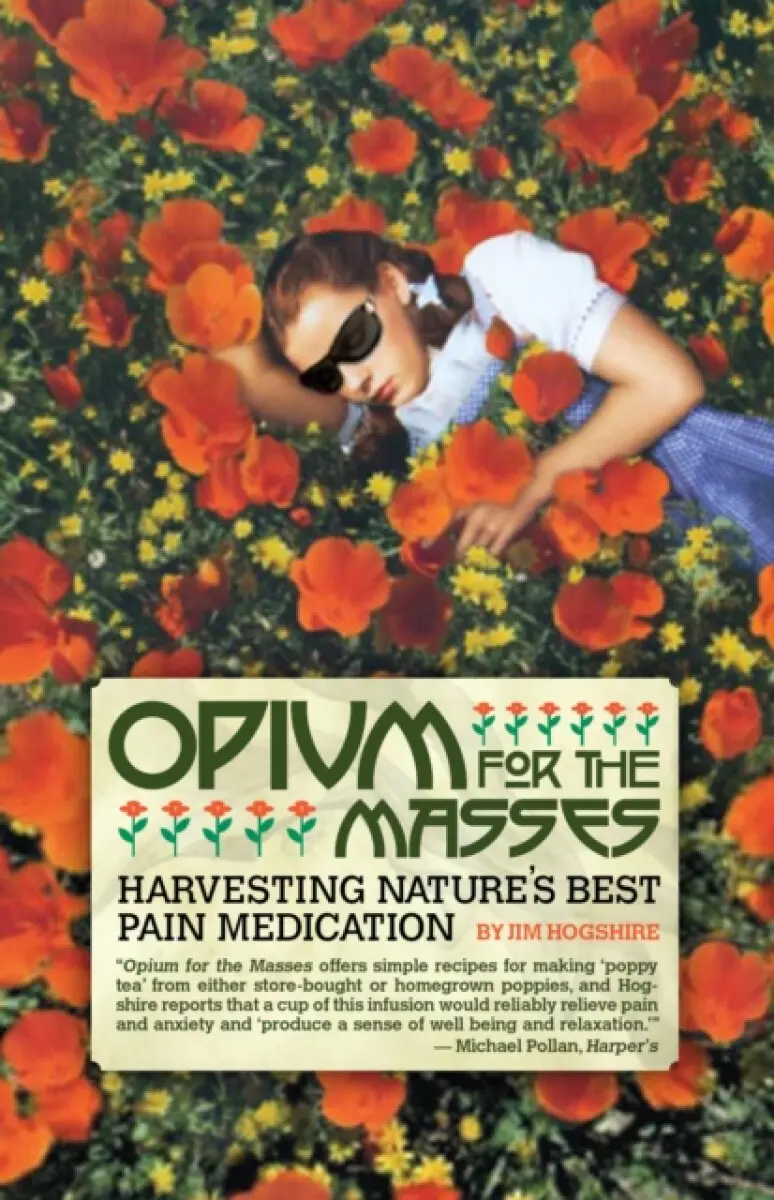 Opium For The Masses - Jim Hogshire