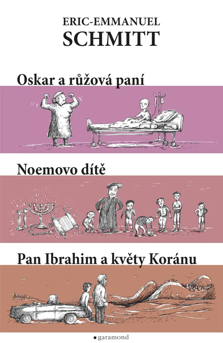 Oskar a Růžová paní, pan Ibrahim a květy koránu, Noemovo dítě - Eric-Emmanuel Schmitt