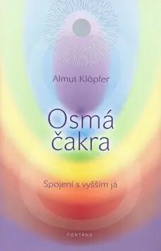 Osmá čakra - Almut Klöpfer