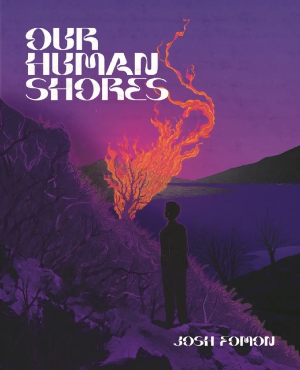 Our Human Shores - Josh Fomon