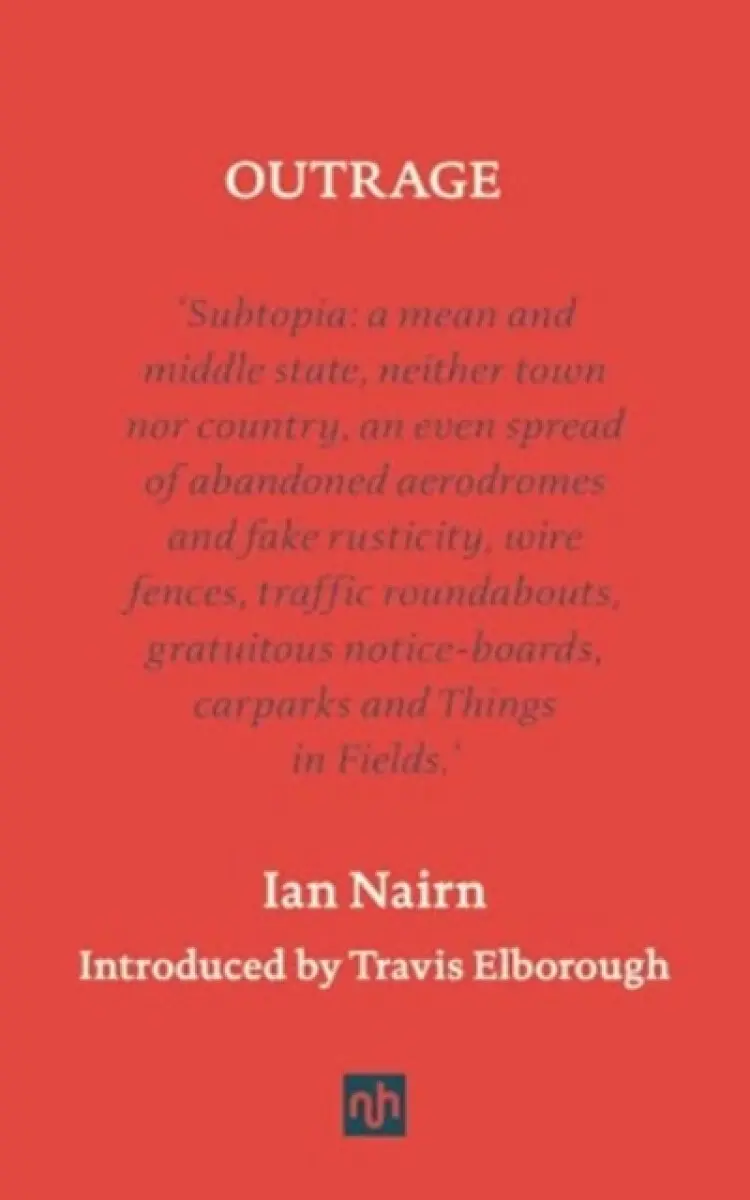 Outrage - Ian Nairn