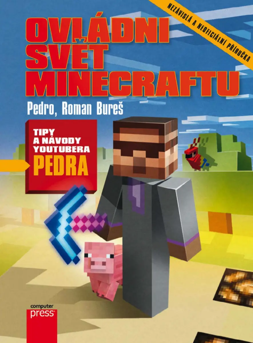 Ovládni svět Minecraftu - Roman Bureš, Pedro
