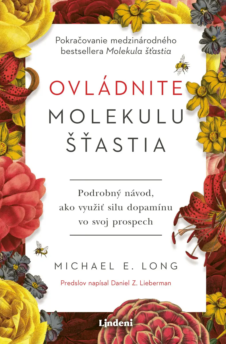Ovládnite molekulu šťastia - Michael E. Long
