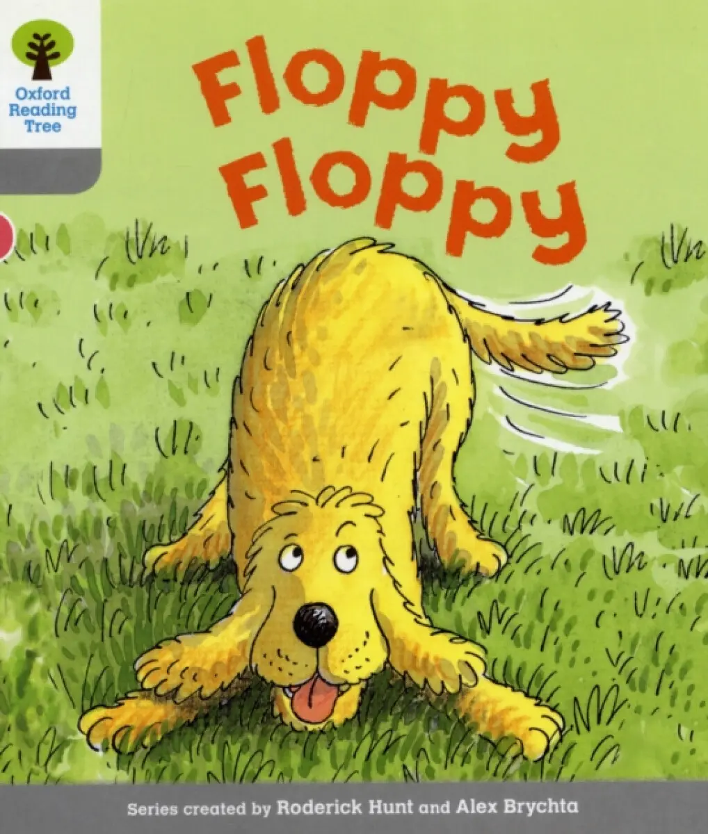Oxford Reading Tree: Level 1: First Words: Floppy Floppy - Roderick Hunt
