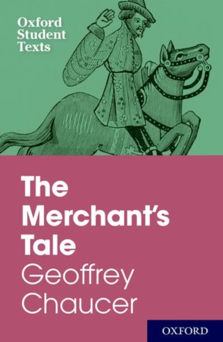 Oxford Student Texts: The Merchant's Tale - Croft, Steven