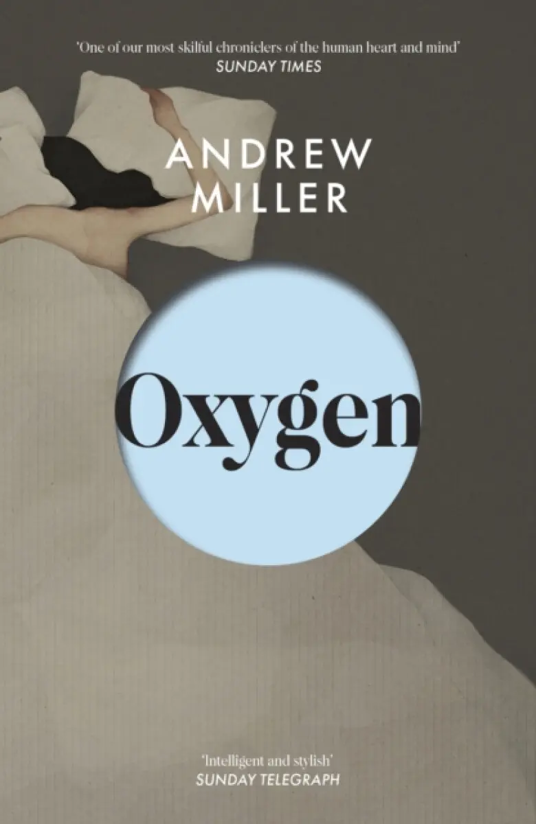Oxygen - Andrew Miller