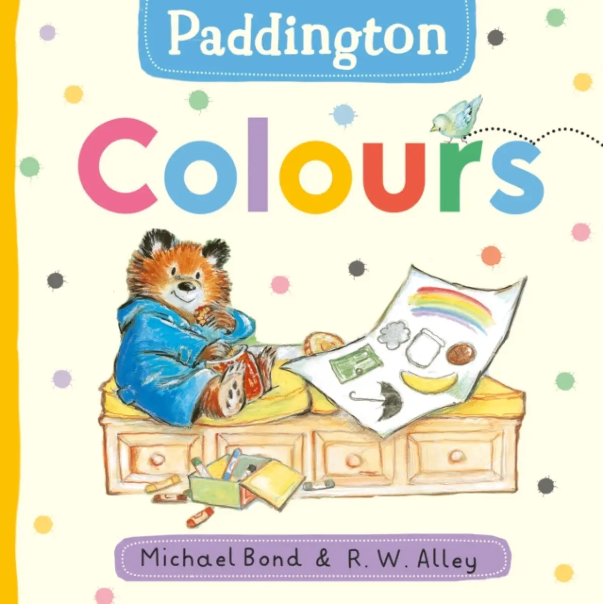 Paddington: Colours - Michael Bond